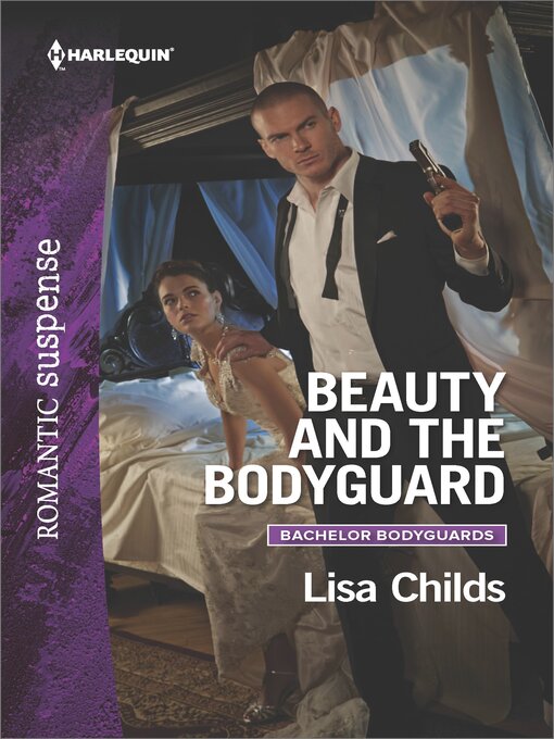 Title details for Beauty and the Bodyguard by Lisa Childs - Available